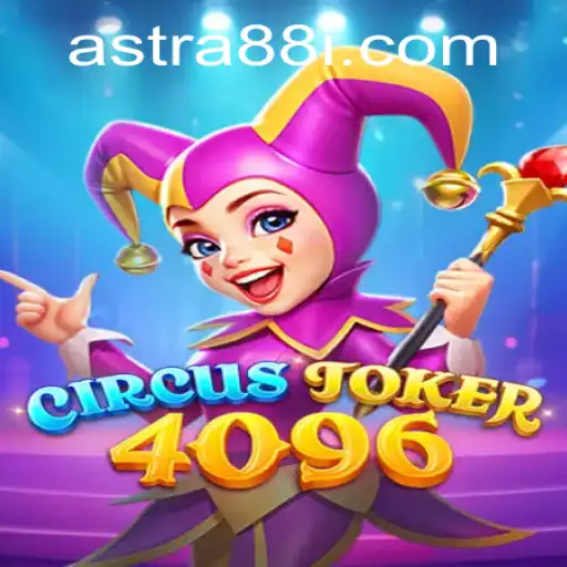 CircusJoker4096: A Deep Dive into the Magical World of Astra88